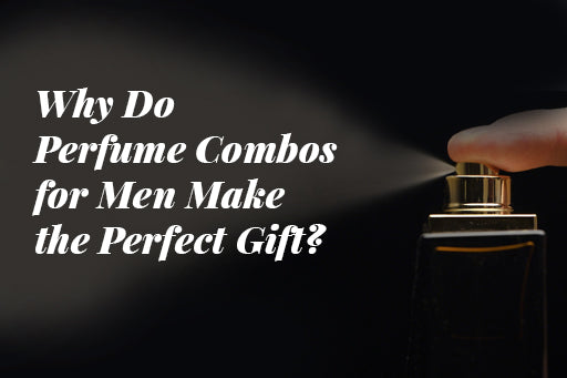 Perfume Combos for Men